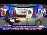 Lunch Talk: Stop Perdagangan Satwa Langka # 2