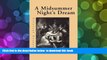PDF [FREE] DOWNLOAD  A Midsummer Night s Dream: Critical Essays (Shakespeare Criticism) BOOK ONLINE