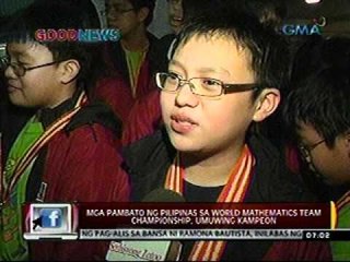 24 Oras (110711) Mga pambato ng PHL sa World Mathematics Team Championship, umuwing kampeon
