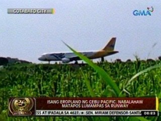 24 Oras: Isang eroplano ng Cebu Pacific, nabalahaw matapos lumampas sa runway
