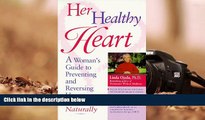 Download [PDF]  Her Healthy Heart: A Woman s Guide to Preventing and Reversing Heart Disease