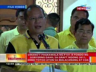 BT: Malacañang at COA: Pagkawala ng P101-B pondo ng gobyerno dahil sa graft noong 2011, hindi totoo