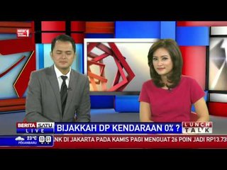 Lunch Talk: Bijakkah DP Kendaraan 0 Persen? #3