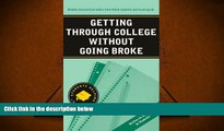 Kindle eBooks  Getting Through College Without Going Broke (Students Helping Students series)