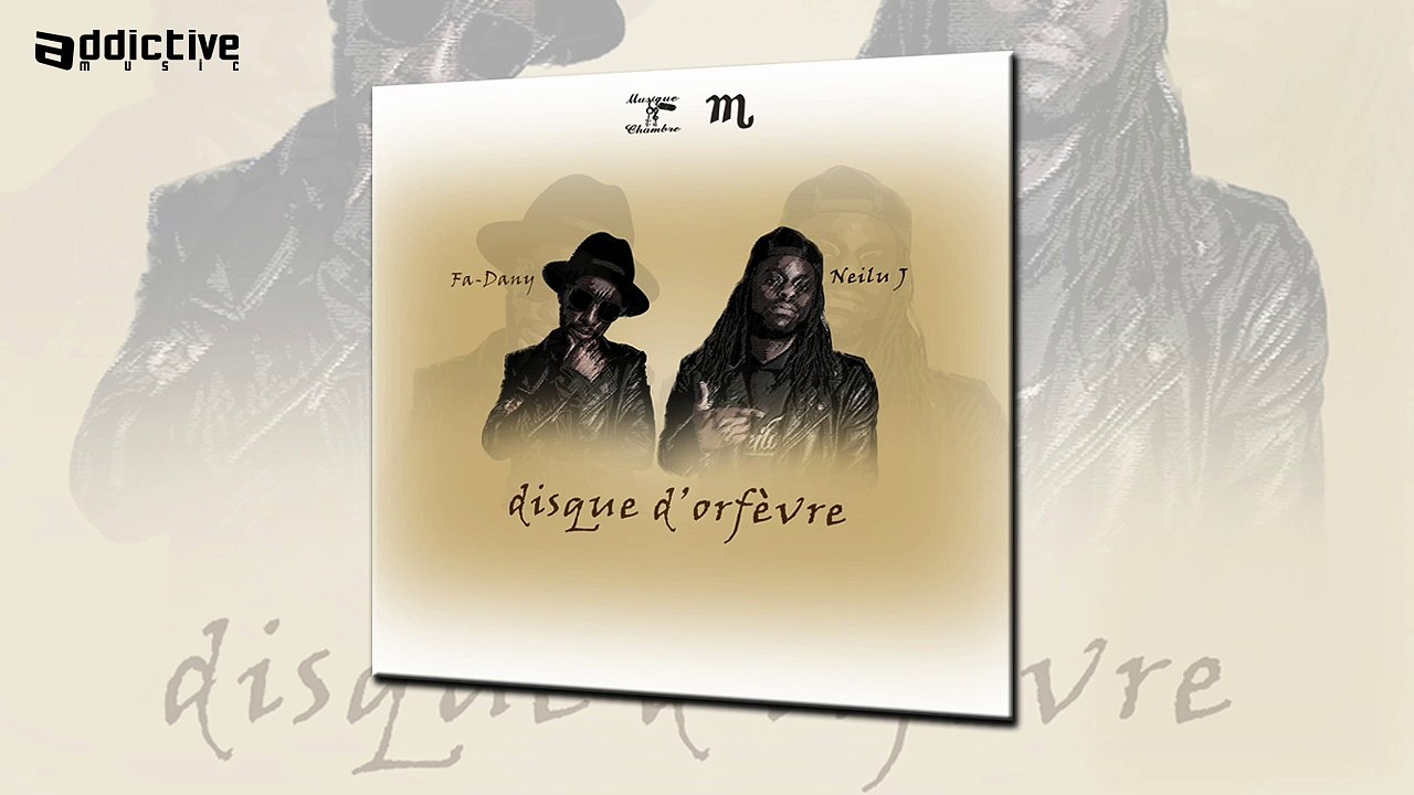 Disque d'Orfèvre - Fa-Dany & Neilu J