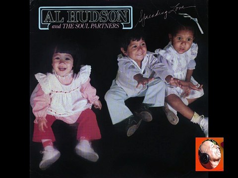 Al Hudson And The Soul Partners - Spread Love.1978 HQ