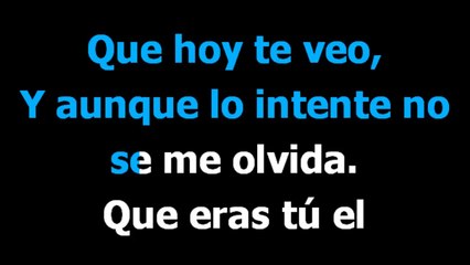 Que te queria - La Quinta Estacion - Karaoke - Letra