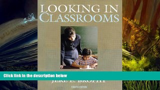 FREE [PDF]  Looking in Classrooms (8th Edition) [DOWNLOAD] ONLINE