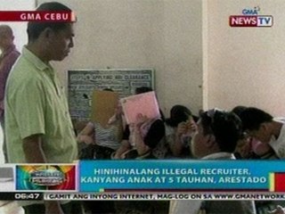 BP: Illegal recruiter sa Cebu,   kanyang anak at 5 tauhan,   arestado