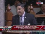 SONA: Prosekusyon, kinuwestyon kung paano nila nakuha ang mga dokumento ng bank accounts ni Corona