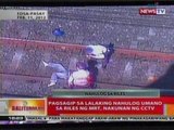 BT: Pagsagip sa lalaking nahulog sa   riles ng MRT, nakunan ng CCTV