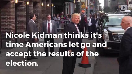 Nicole Kidman says its time Americans get behind Donald Trump