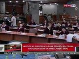 QRT: Validity ng Subpoena sa bank   records ni Corona, pinagdebatihan   sa impeachment trial