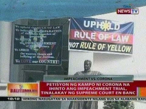 BT: Petisyon ng kampo ni Corona na ihinto ang impeachment trial, tinalakay ng Supreme Court En Banc