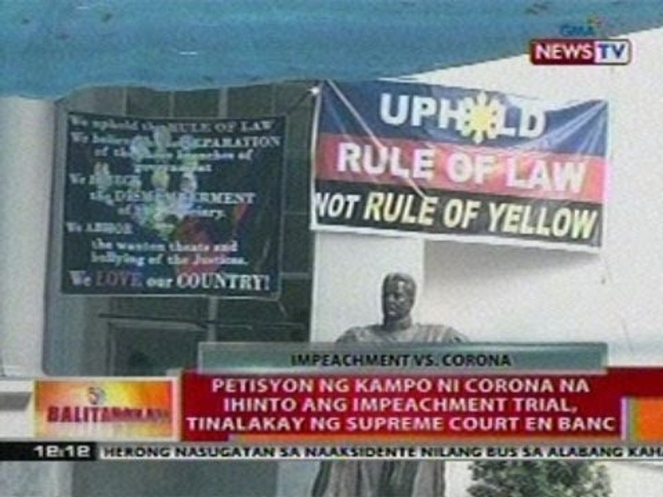 BT: Petisyon ng kampo ni Corona na ihinto ang impeachment trial, tinalakay ng Supreme Court En Banc