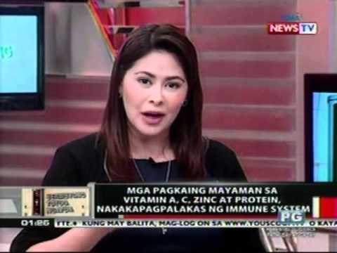 Mga pagkaing mayaman sa vitamin A, C, Zinc at Protein, nakakapagpalakas ng immune system