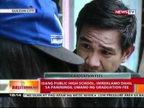BT: Isang public high school, inireklamo dahil sa paniningil umano ng graduation fee