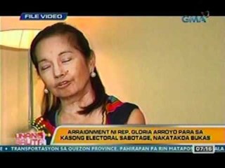UB: Arraignment ni Rep. Gloria   Arroyo para sa kasong electoral   sabotage, nakatakda bukas