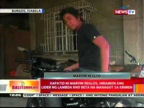 BT: Kapatid ni Marvin Reglos, hinamon ang lider ng Lambda Rho Beta na managot sa krimen