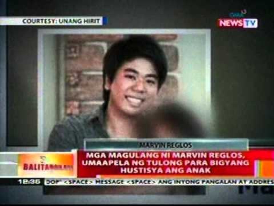 BT: Mga magulang ni Marvin Reglos, umaapela ng tulong para bigyang hustisya ang anak