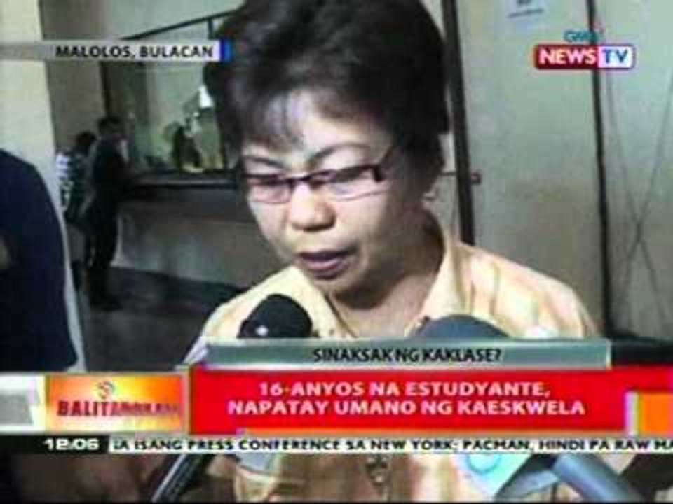 BT: 16-anyos na estudyante sa Bulacan, napatay ng kaeskwela