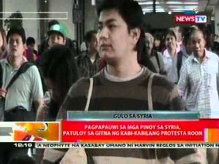 BT: Pagpapauwi sa mga Pinoy sa Syria, patuloy sa gitna ng kabi-kabilang protesta roon