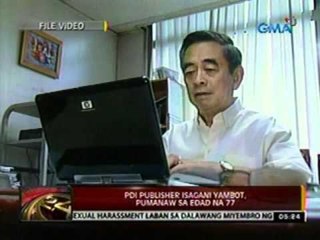 24oras: PDI publisher Isagani   Yambot, pumanaw na sa edad na 77