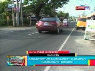 BP: Ilang istruktura sa Arellano   St. sa Dagupan, nakatakdang   i-demolish