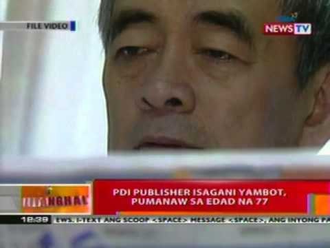 BT: PDI publisher Isagani Yambot, pumanaw sa edad na 77