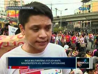 Saksi: Mga militanteng   estudyante, nagprotesta vs OPH at   tuition hike