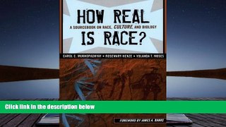 EBOOK ONLINE  How Real is Race?: A Sourcebook On Race, Culture, and Biology READ PDF