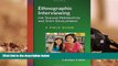 Kindle eBooks  Ethnographic Interviewing for Teacher Preparation and Staff Development: A Field