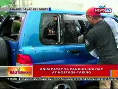 BT: 6 patay sa pangho-holdap at hostage-taking sa Davao del Norte