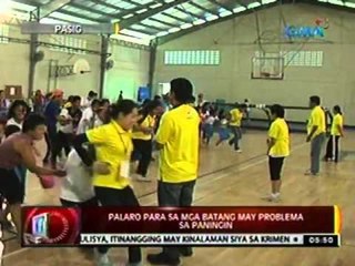 24oras: Palaro para sa mga batang   may problema sa paningin