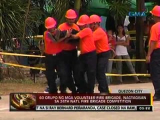 下载视频: 24oras: 60 grupo ng mga volunteer fire brigade, nagtagisan sa 24th nat'l fire brigade competition