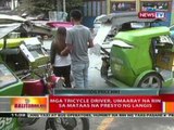 BT: Mga tricycle driver, umaaray na   rin sa mataas na presyo ng langis