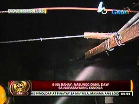 24oras: 6 na bahay, nasunog dahil daw sa napabayaang kandila