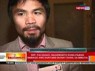 BT: Rep. Pacquaio, nagkwento kung paano nabago ang kanyang buhay dahil sa Bibliya