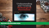 Audiobook  Understanding and Treating Pathological Narcissism Trial Ebook