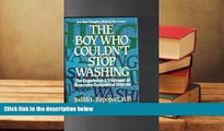 Read Online The Boy Who Couldn t Stop Washing: The Experience and Treatment of