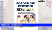 Audiobook  Borderline Disorder: 50 Solutions for Surviving Someone with Borderline Personality