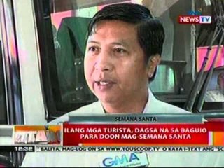 BT: Ilang mga turista, dagsa na sa Baguio para doon mag-Semana Santa