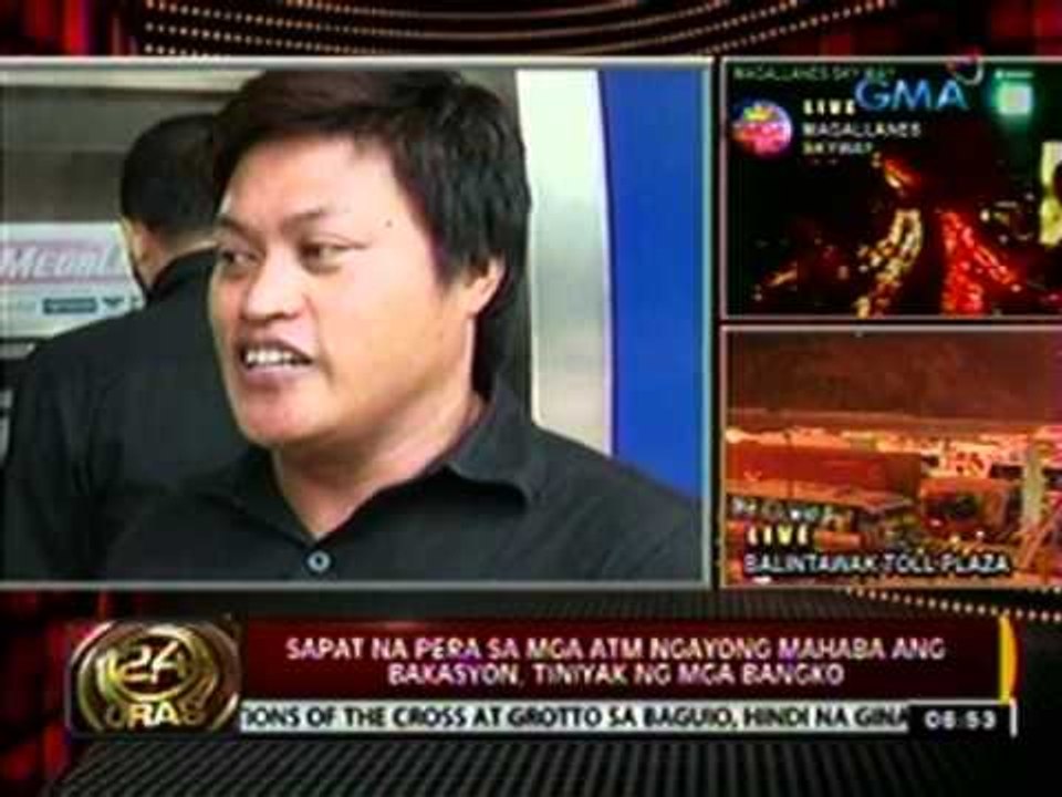 24 Oras: Sapat na pera sa mga ATM ngayong mahaba ang bakasyon, tiniyak ng mga banko