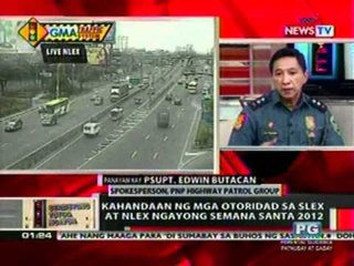 OC:  Kahandaan ng mga otoridad sa SLEX at NLEX ngayong Semana Santa 2012