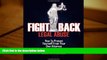 PDF [DOWNLOAD] Fight Back Legal Abuse: How to Protect Yourself From Your Own Attorney READ ONLINE