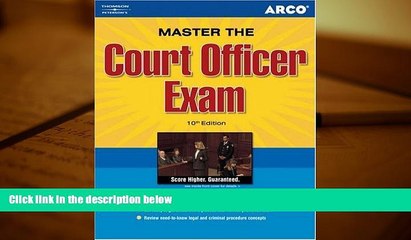 PDF [DOWNLOAD] Master Court Officer Exam 10e (Arco Master the Court Officer Exam) BOOK ONLINE