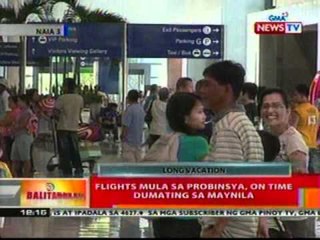 BT:  Flights mula sa probinsya, on time   dumating sa Maynila