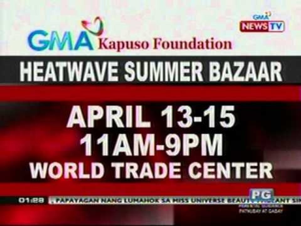 OC: GMA Kapuso Foundation 'Heat wave summer bazaar' (Apr. 13-15, 2012)