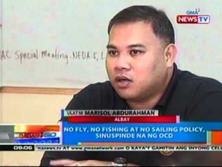 NTG: No fly, No fishing at No sailing policy, sinuspinde na ng OCD sa Albay (041312)