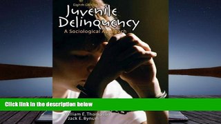 PDF [FREE] DOWNLOAD  Juvenile Delinquency: A Sociological Approach (8th Edition) FOR IPAD